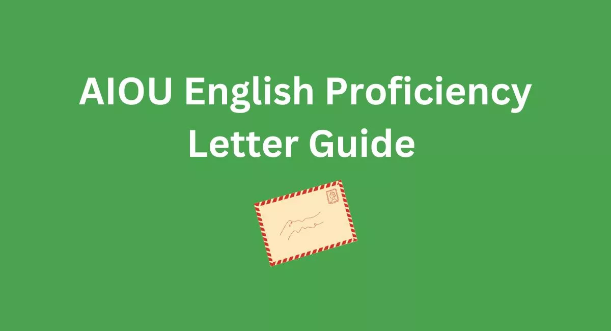 Aiou English Proficiency Letter Guide