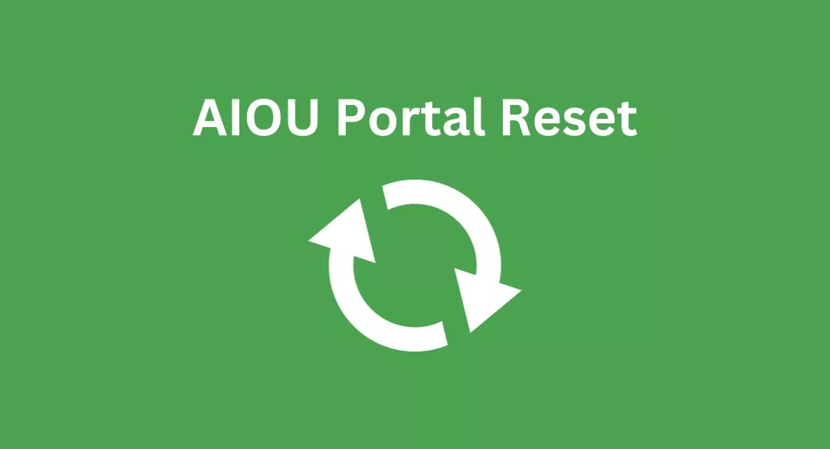 AIOU Portal Reset